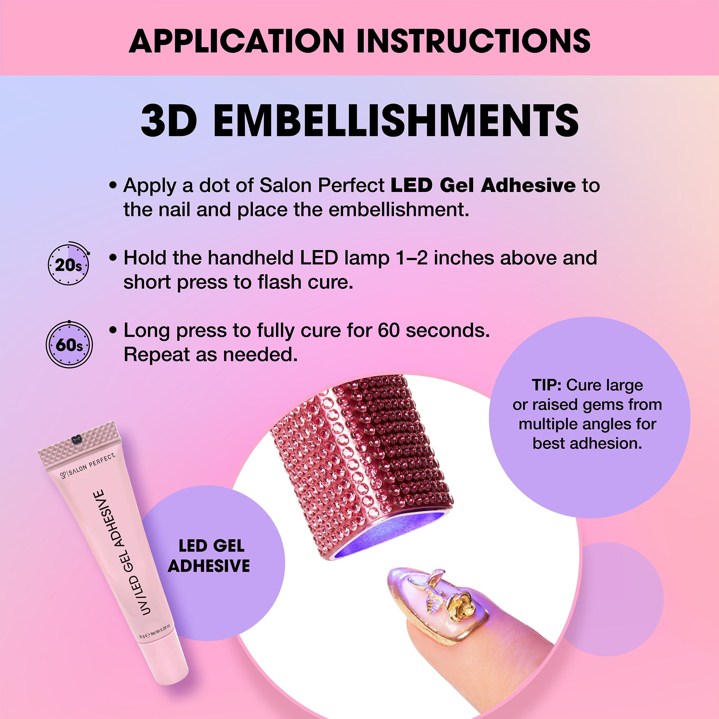 Application instruction of Salon Perfect Handheld UV/Gel Lamp on 3D Embellishment.